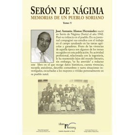 Serón de Nágima. Memorias de un pueblo soriano. Tomo V