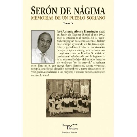 Serón de Nágima. Memorias de un pueblo soriano. Tomo IX