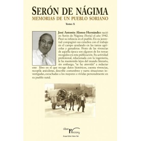 Serón de Nágima. Memorias de un pueblo soriano. Tomo X