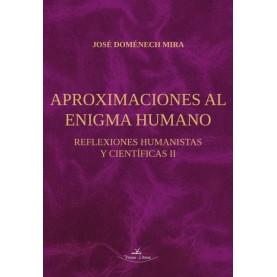 Aproximaciones al enigma humano