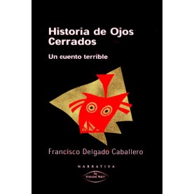 Historia de Ojos Cerrados