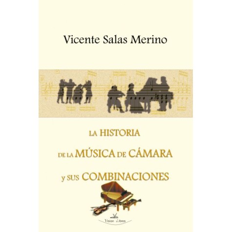 La historia de la música de cámara y sus combinaciones