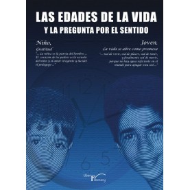 Las edades de la vida y la pregunta por el sentido 1