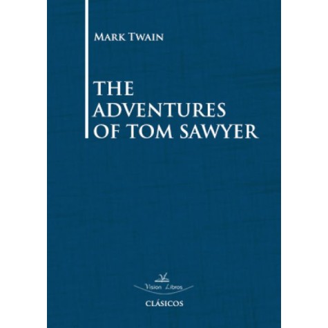 The adventures of Tom Sawyer