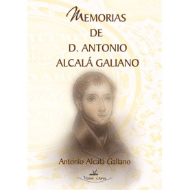 Memorias de D. Antonio Alcalá Galiano