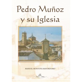 Pedro Muñoz y su iglesia