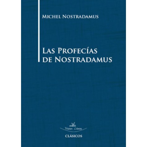 Las profecías de Nostradamus