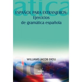 Español para extranjeros: ejercicios de gramática española