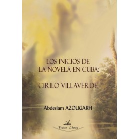 Los inicios de la novela en Cuba