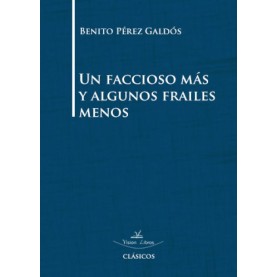 Un faccioso más y algunos frailes menos