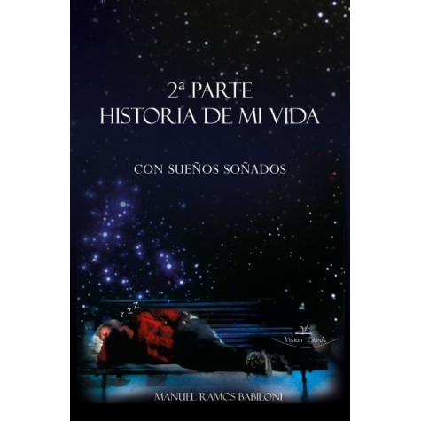 2ª Parte Historia de mi Vida