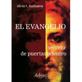 El evangelio, secreto de puertas adentro