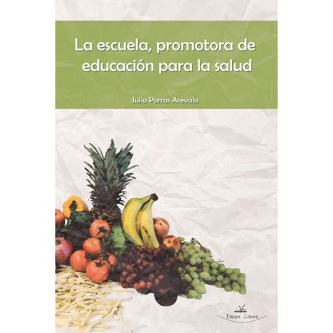 La escuela, promotora de la educación para la salud