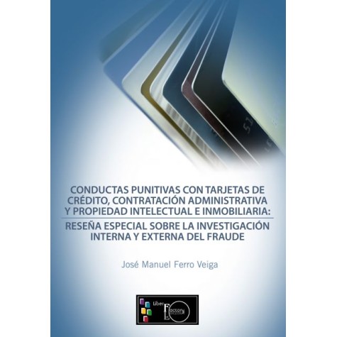 Conductas Punitivas con Tarjetas de Crédito, Contratación Administrativa Y Propiedad Intelectual e Inmobiliaria