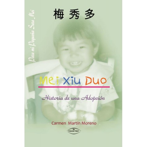 Mei xiu duo. Historia de una adopción