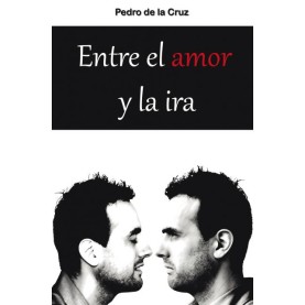 Entre el amor y la ira