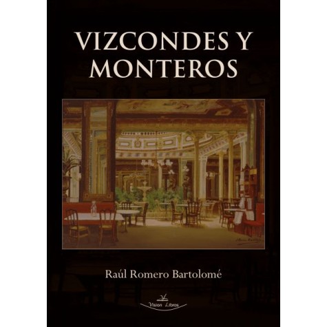 Vizcondes y Monteros