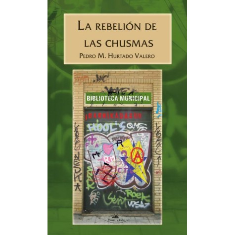 La rebelión de las chusmas