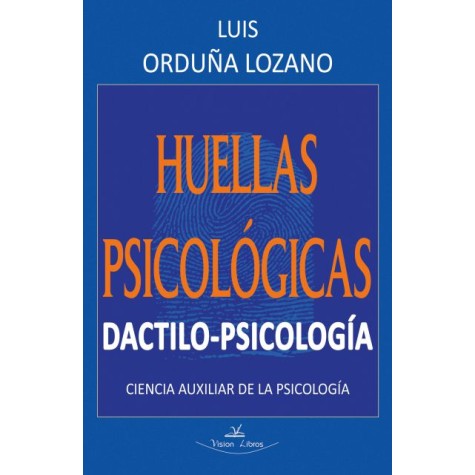 Huellas psicológicas. Dactilo-psicología