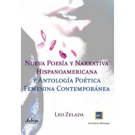 Nueva poesía y narrativa hispanoamericana y antología poética femenina contemporánea