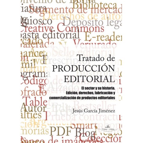 Tratado de producción editorial