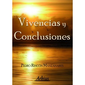 Vivencias y conclusiones