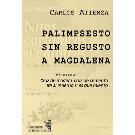 Palimpsesto sin regusto a Magdalena