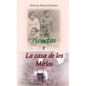 Piruetas y la casa de los Mirlos