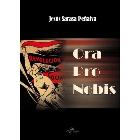 Ora Pro Nobis