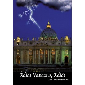 Adiós Vaticano, Adiós