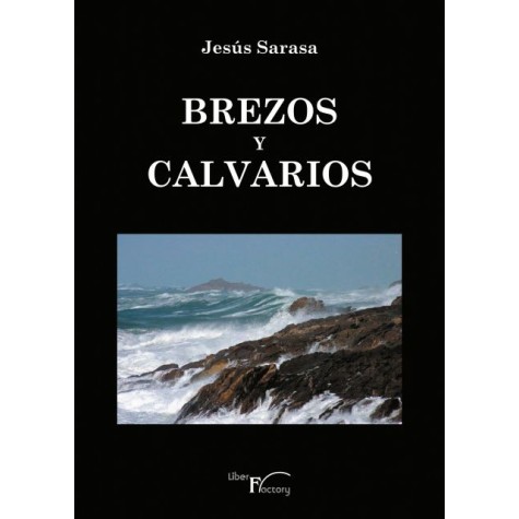 Brezos y calvarios