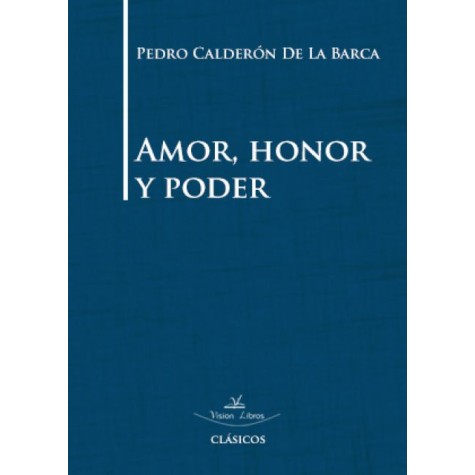 Amor, honor y poder