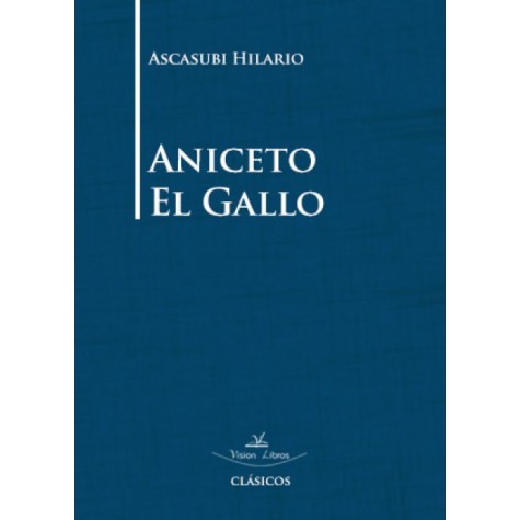 Aniceto El Gallo