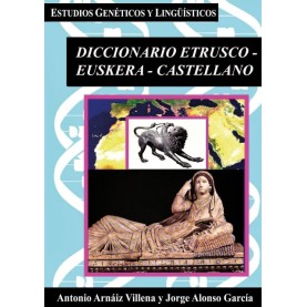 Diccionario Etrusco-Euskera-Castellano