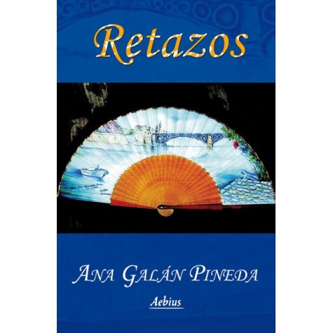 Retazos, Poemas, Pinturas