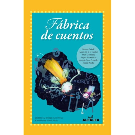 Fábrica de cuentos. Antología de relatos para niños