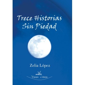 Trece historias sin piedad