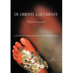 De Oriente a Occidente - Sabiduría Ancestral -