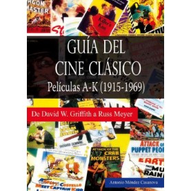 Guía del Cine Clásico. Películas A-K
