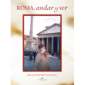 Roma, andar y ver