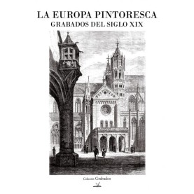 La Europa Pintoresca. Grabados del Siglo XIX