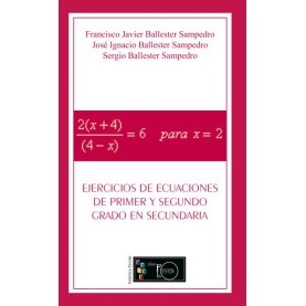 Ejercicios de ecuaciones de primer y segundo grado en secundaria