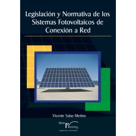 Legislación y Normativa de los Sistemas Fotovoltaicos de Conexión a Red