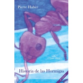 Historia de las Hormigas 2ª Edición