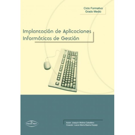 Implantación de Aplicaciones Informáticas de Gestión