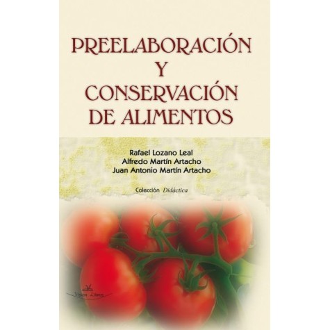 La preelaboración de los alimentos en la cocina profesional.