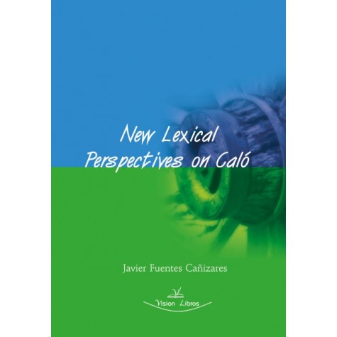 New Lexical Perspectives on Caló