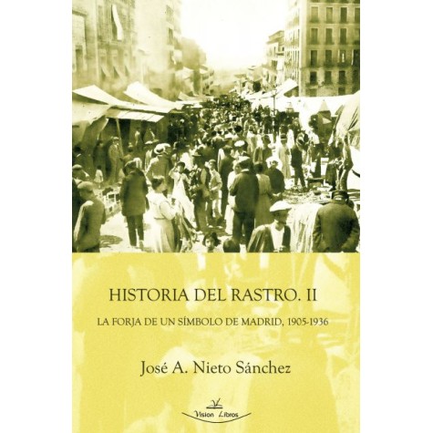 Historia del Rastro II