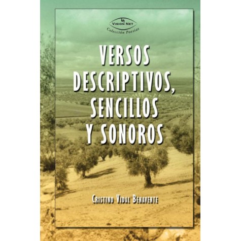 VERSOS DESCRIPTIVOS, SENCILLOS Y SONOROS.