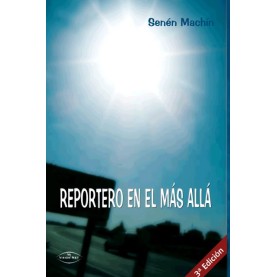 Reportero en el más allá 3ª Edición